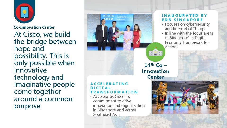 INAUGURATED BY EDB SINGAPORE Focuses on cybersecurity and Internet of Things • In line