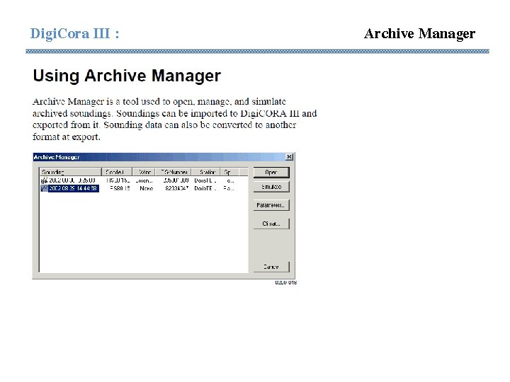 Digi. Cora III : Archive Manager Digi. Cora III : Archive Manager