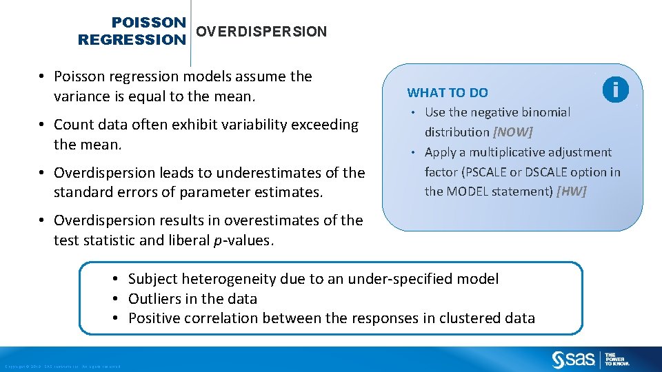 POISSON OVERDISPERSION REGRESSION • Poisson regression models assume the variance is equal to the