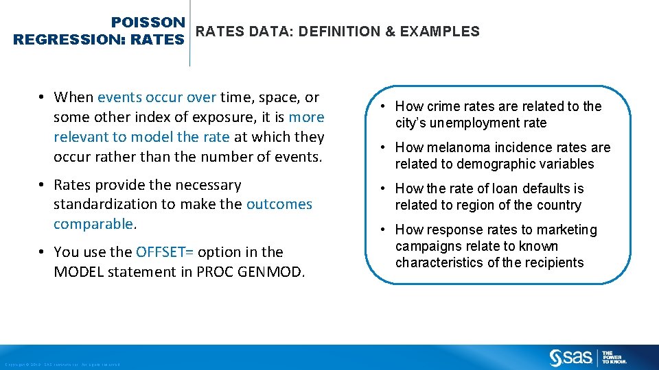 POISSON RATES DATA: DEFINITION & EXAMPLES REGRESSION: RATES • When events occur over time,