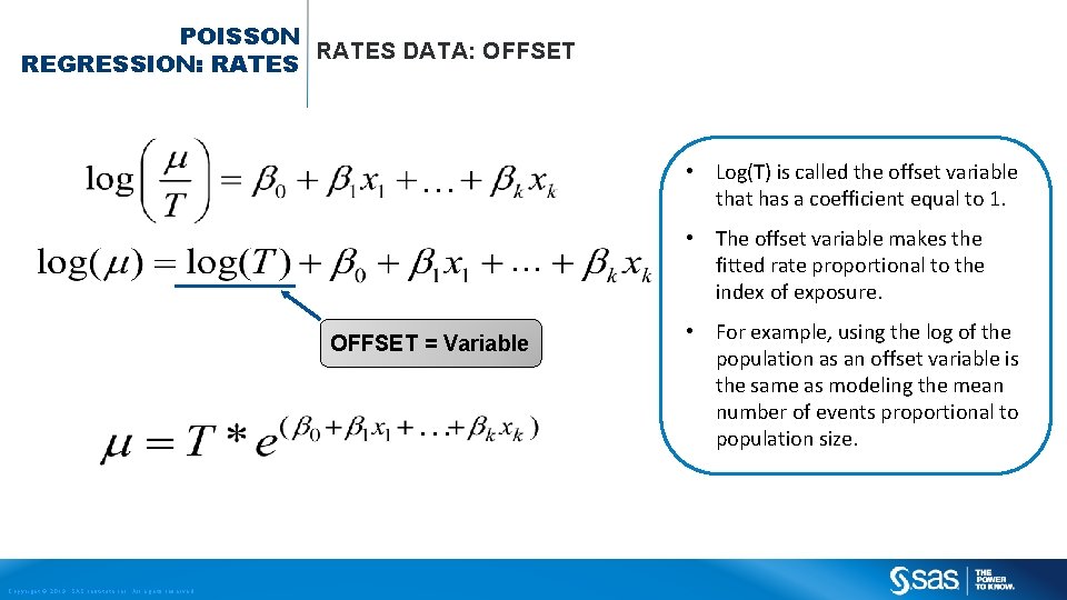POISSON RATES DATA: OFFSET REGRESSION: RATES … • Log(T) is called the offset variable