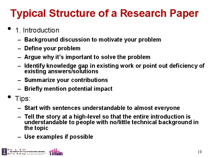 Typical Structure of a Research Paper • 1. Introduction – – • Background discussion