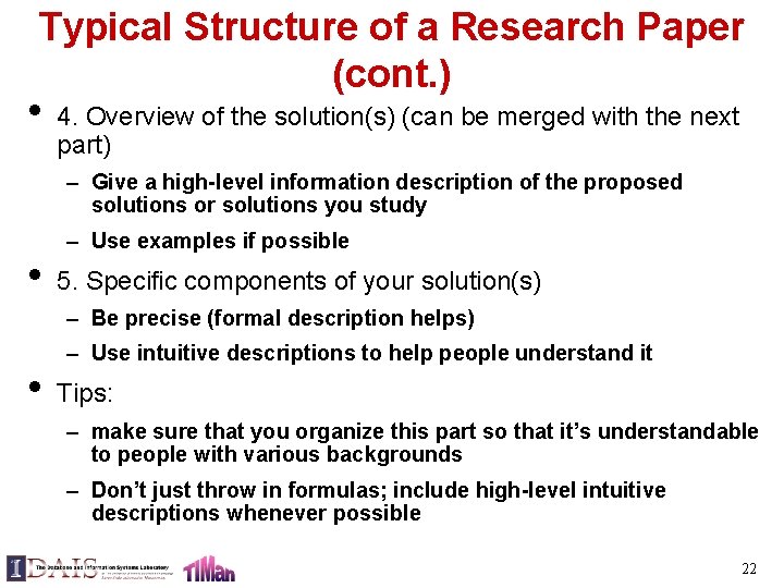 Typical Structure of a Research Paper (cont. ) • 4. Overview of the solution(s)