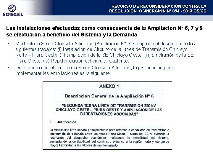 RECURSO DE RECONSIDERACIÓN CONTRA LA RESOLUCIÓN OSINERGMIN N° 054 - 2013 OS/CD Las instalaciones