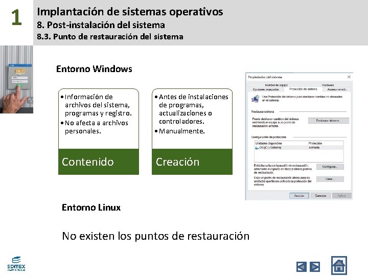 1 Implantación de sistemas operativos 8. Post-instalación del sistema 8. 3. Punto de restauración