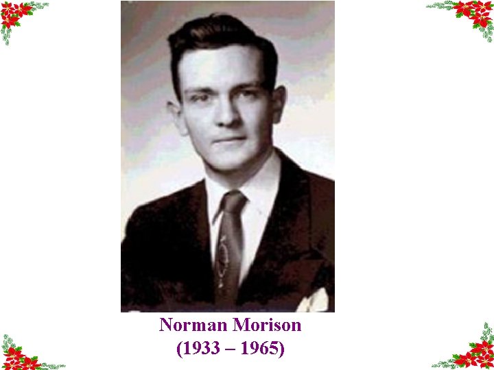 Norman Morison (1933 – 1965) 