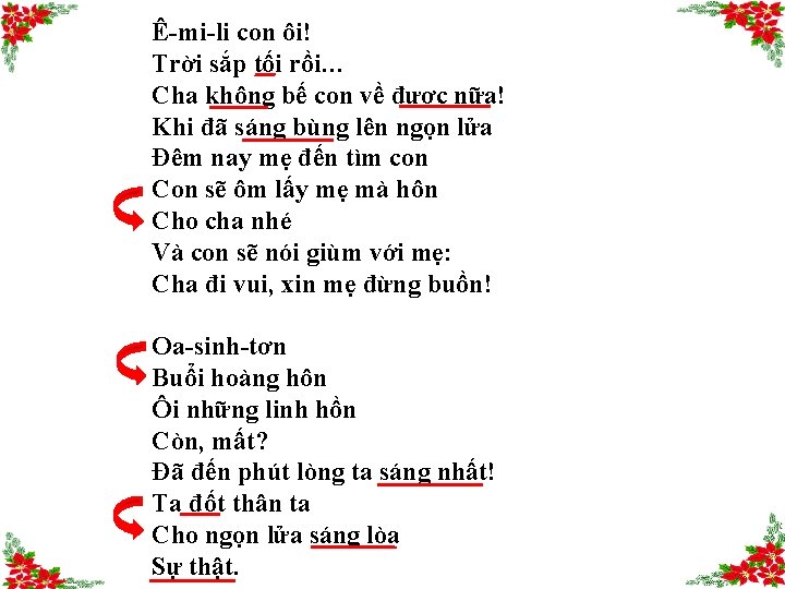 Ê-mi-li con ôi! Trời sắp tối rồi… Cha không bế con về được nữa!