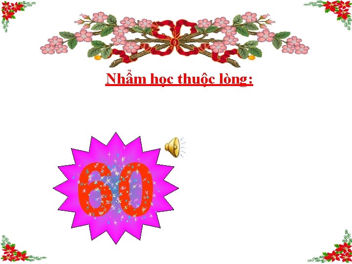 Nhẩm học thuộc lòng: 60 59 58 57 56 55 54 53 52 51