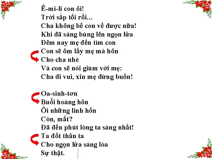 Ê-mi-li con ôi! Trời sắp tối rồi… Cha không bế con về được nữa!