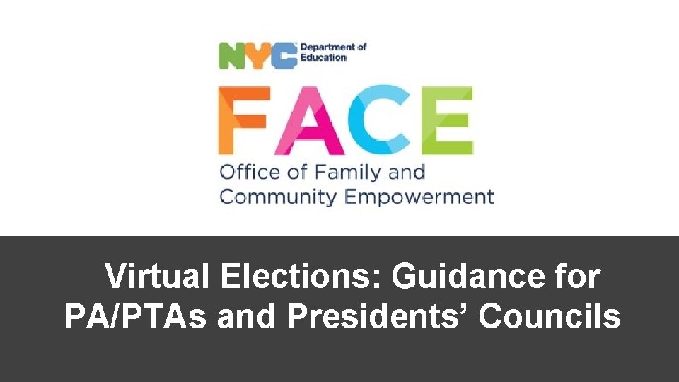 Virtual Elections: Guidance for PA/PTAs and Presidents’ Councils 