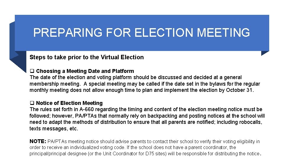 PREPARING FOR ELECTION MEETING Steps to take prior to the Virtual Election q Choosing