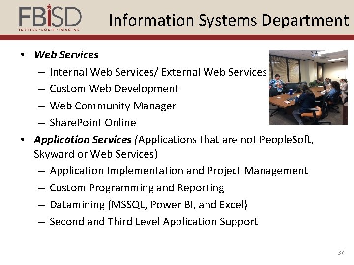 Information Systems Department • Web Services – Internal Web Services/ External Web Services –