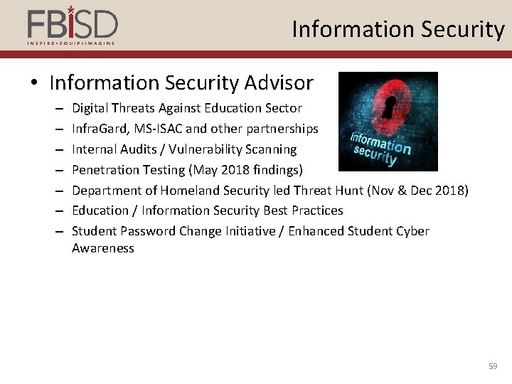 Information Security • Information Security Advisor – – – – Digital Threats Against Education