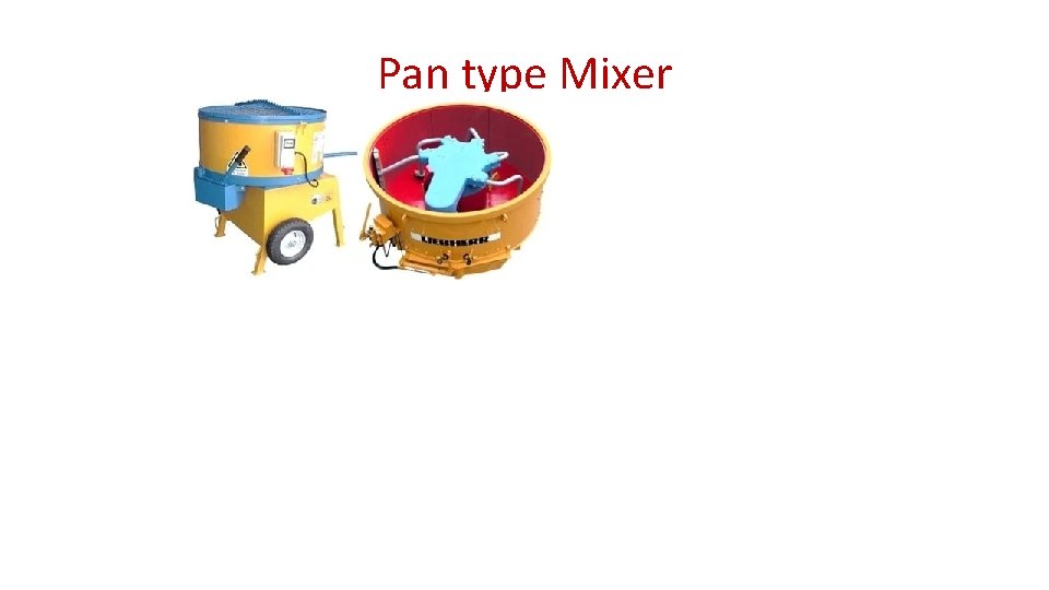 Pan type Mixer 