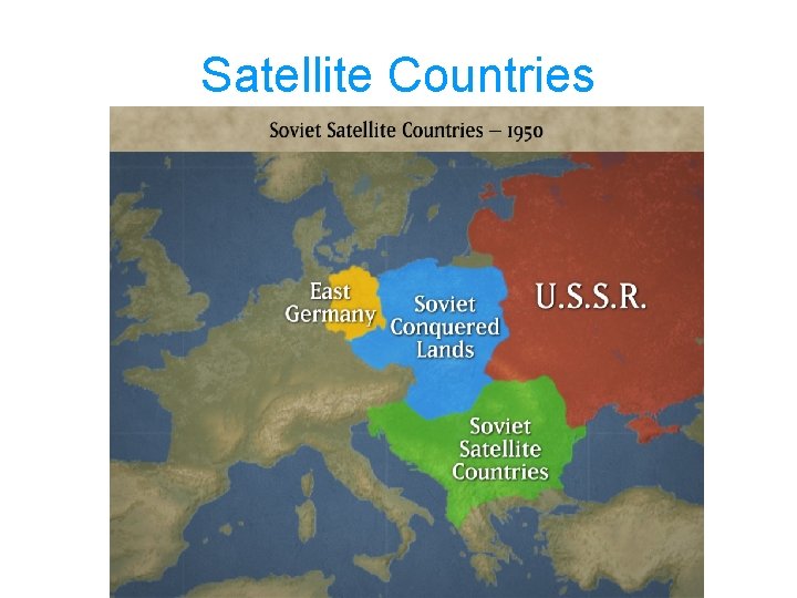 Satellite Countries 