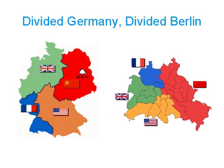 Divided Germany, Divided Berlin 