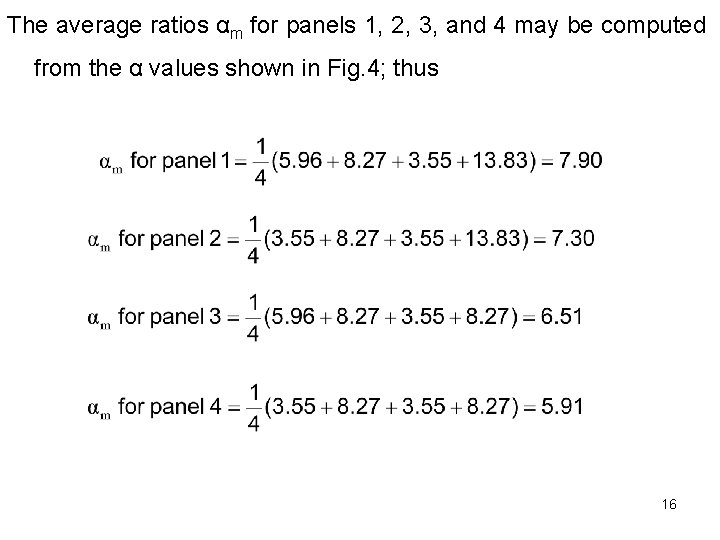 The average ratios αm for panels 1, 2, 3, and 4 may be computed