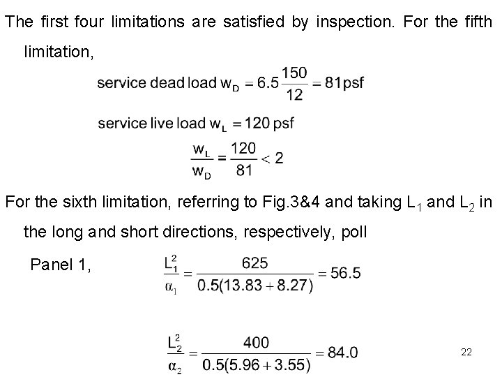 The first four limitations are satisfied by inspection. For the fifth limitation, For the
