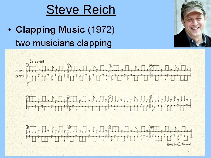 Steve Reich • Clapping Music (1972) two musicians clapping 