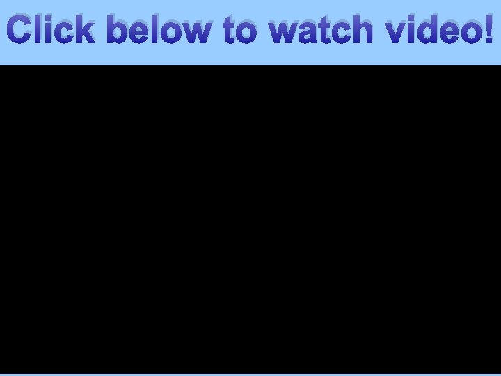 Click below to watch video! 