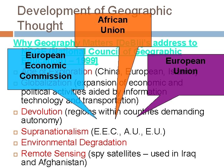 Development of Geographic African Thought Union Why Geography Matters [De. Blij’s address to NCGE Development of Geographic African Thought Union Why Geography Matters [De. Blij’s address to NCGE