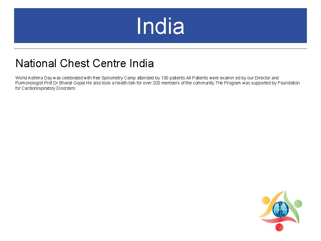 India National Chest Centre India World Asthma Day was celebrated with free Spirometry Camp