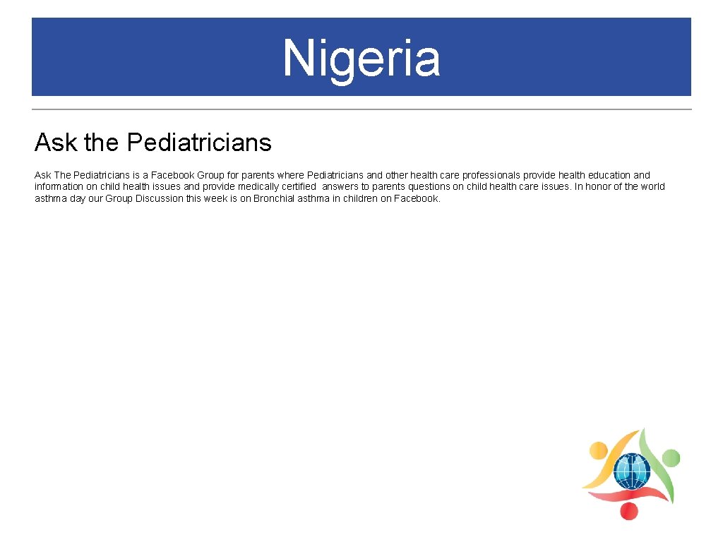 Nigeria Ask the Pediatricians Ask The Pediatricians is a Facebook Group for parents where