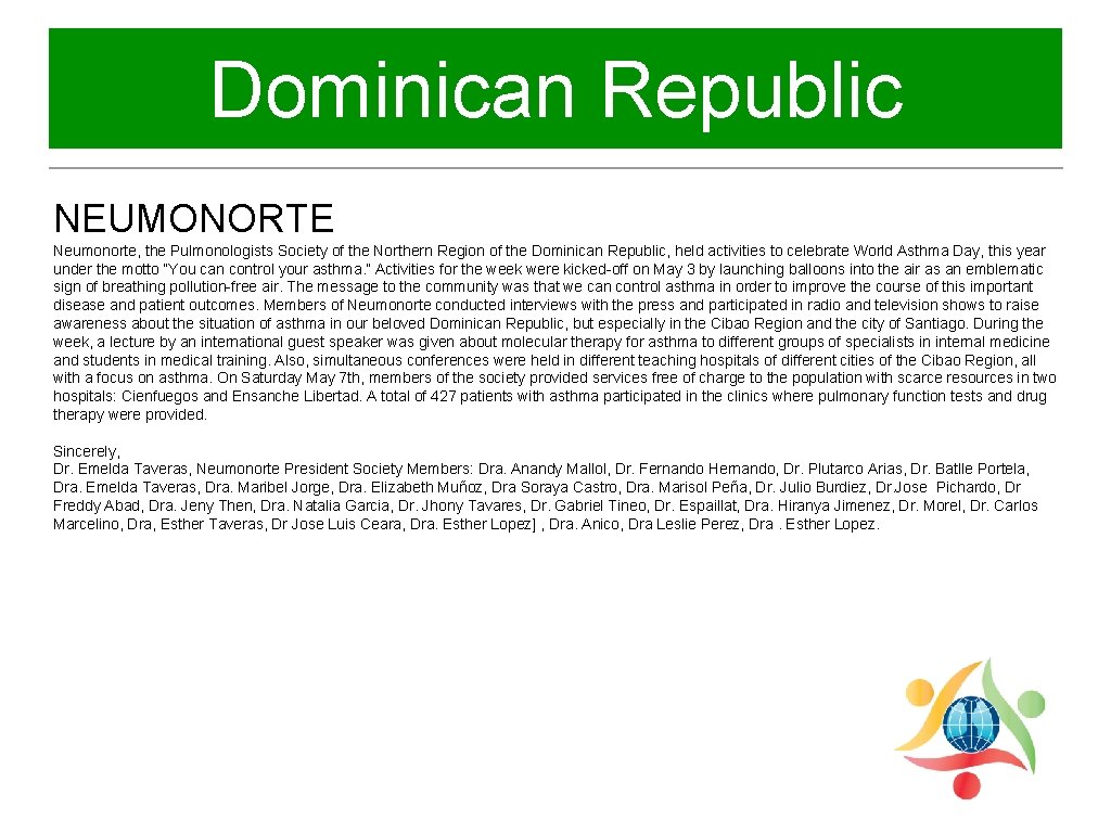 Dominican Republic NEUMONORTE Neumonorte, the Pulmonologists Society of the Northern Region of the Dominican