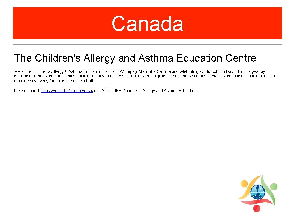 Canada The Children's Allergy and Asthma Education Centre We at the Children's Allergy &