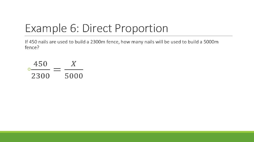 Example 6: Direct Proportion 