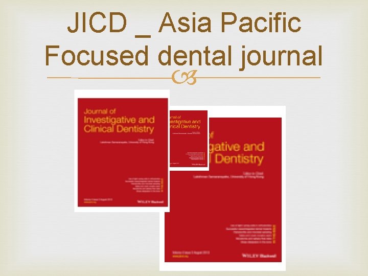 JICD _ Asia Pacific Focused dental journal JICD _ Asia Pacific Focused dental journal