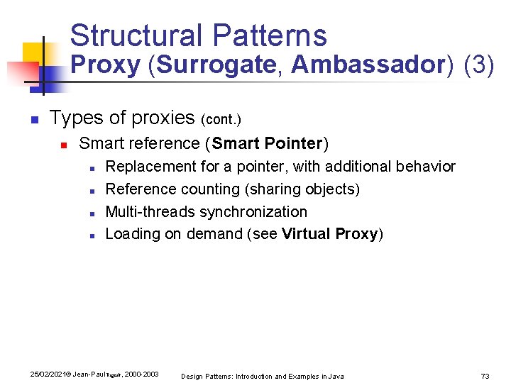 Structural Patterns Proxy (Surrogate, Ambassador) (3) n Types of proxies (cont. ) n Smart Structural Patterns Proxy (Surrogate, Ambassador) (3) n Types of proxies (cont. ) n Smart