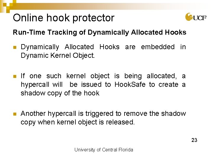 Online hook protector Run-Time Tracking of Dynamically Allocated Hooks n Dynamically Allocated Hooks are