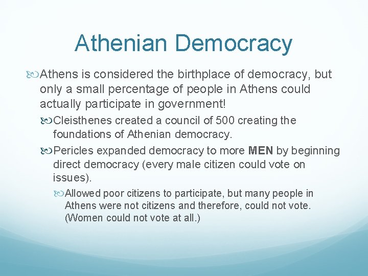 Athenian Democracy Athens is considered the birthplace of democracy, but only a small percentage Athenian Democracy Athens is considered the birthplace of democracy, but only a small percentage