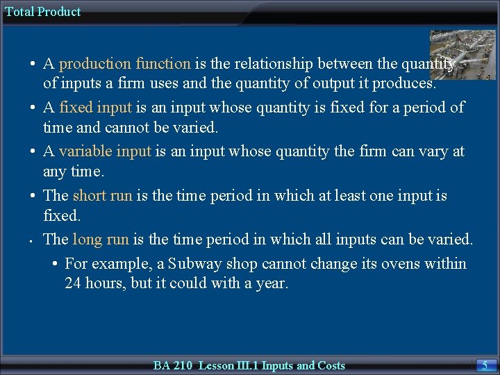 Overview BA 210 Lesson III 1 Inputs and