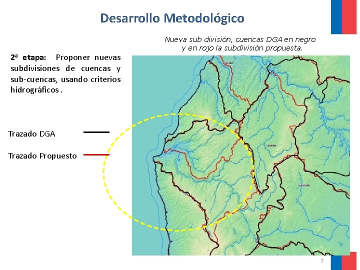 Desarrollo Metodológico 2 a etapa: Proponer nuevas subdivisiones de cuencas y sub-cuencas, usando criterios