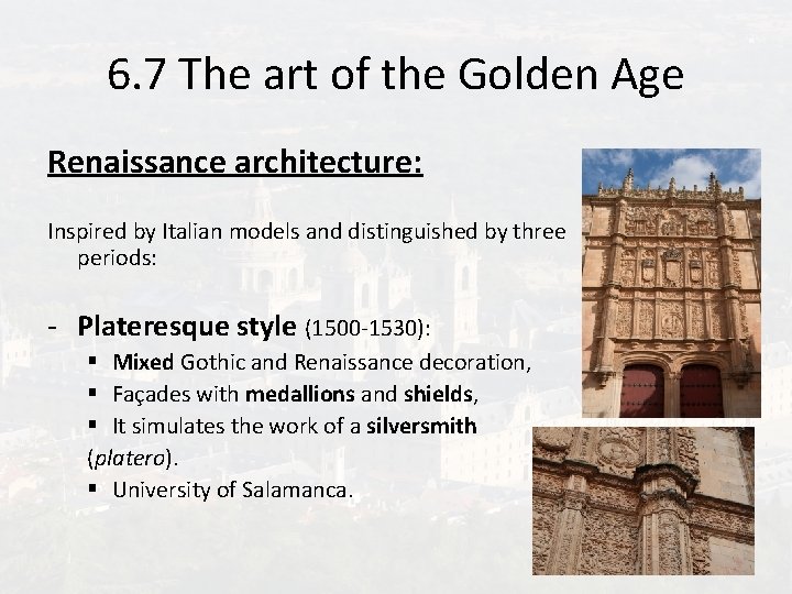6. 7 The art of the Golden Age Renaissance architecture: Inspired by Italian models 6. 7 The art of the Golden Age Renaissance architecture: Inspired by Italian models