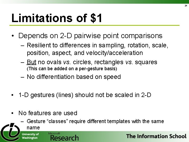 34 Limitations of $1 • Depends on 2 -D pairwise point comparisons – Resilient