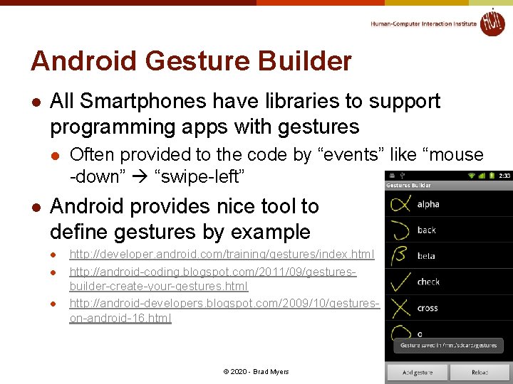 Android Gesture Builder l All Smartphones have libraries to support programming apps with gestures