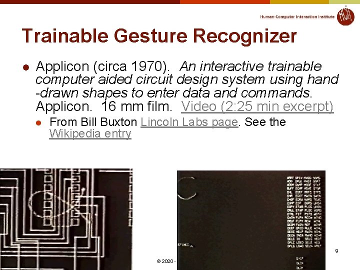 Trainable Gesture Recognizer l Applicon (circa 1970). An interactive trainable computer aided circuit design