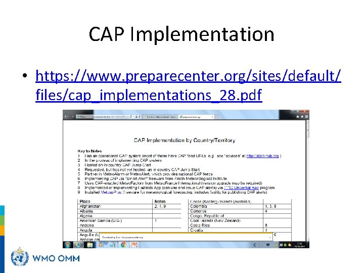 CAP Implementation • https: //www. preparecenter. org/sites/default/ files/cap_implementations_28. pdf 