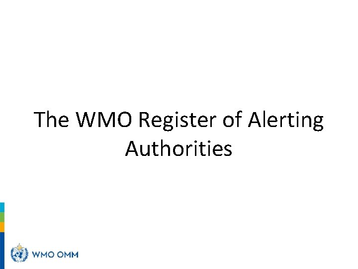 The WMO Register of Alerting Authorities 