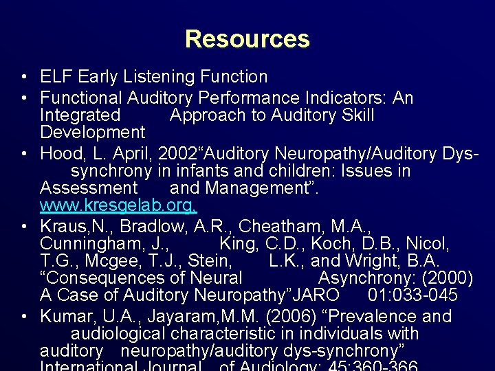 Resources • ELF Early Listening Function • Functional Auditory Performance Indicators: An Integrated Approach