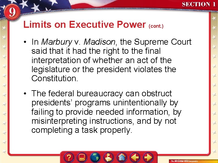 Limits on Executive Power (cont. ) • In Marbury v. Madison, the Supreme Court