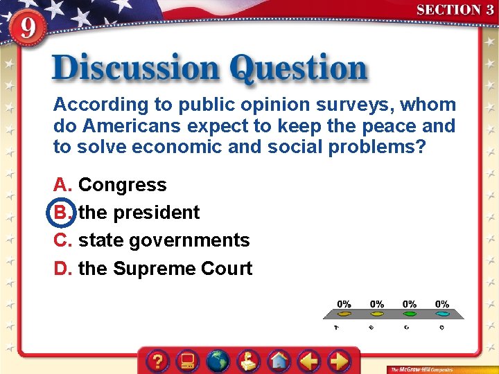 According to public opinion surveys, whom do Americans expect to keep the peace and