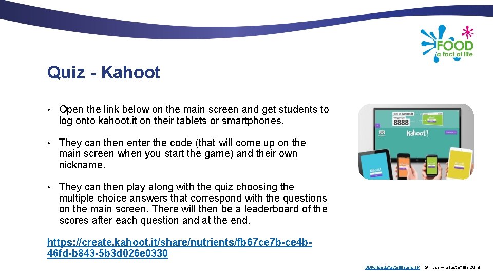 Quiz - Kahoot • Open the link below on the main screen and get