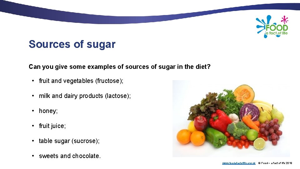 Sources of sugar Can you give some examples of sources of sugar in the