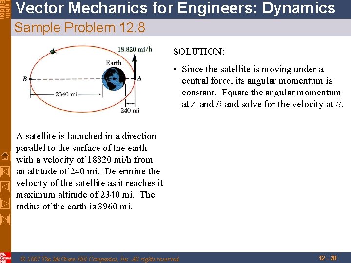 Eighth Edition Vector Mechanics for Engineers: Dynamics Sample Problem 12. 8 SOLUTION: • Since Eighth Edition Vector Mechanics for Engineers: Dynamics Sample Problem 12. 8 SOLUTION: • Since