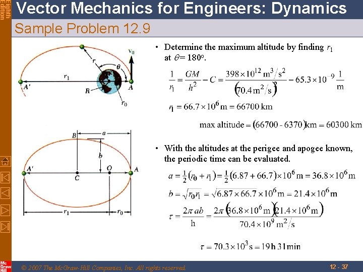 Eighth Edition Vector Mechanics for Engineers: Dynamics Sample Problem 12. 9 • Determine the Eighth Edition Vector Mechanics for Engineers: Dynamics Sample Problem 12. 9 • Determine the