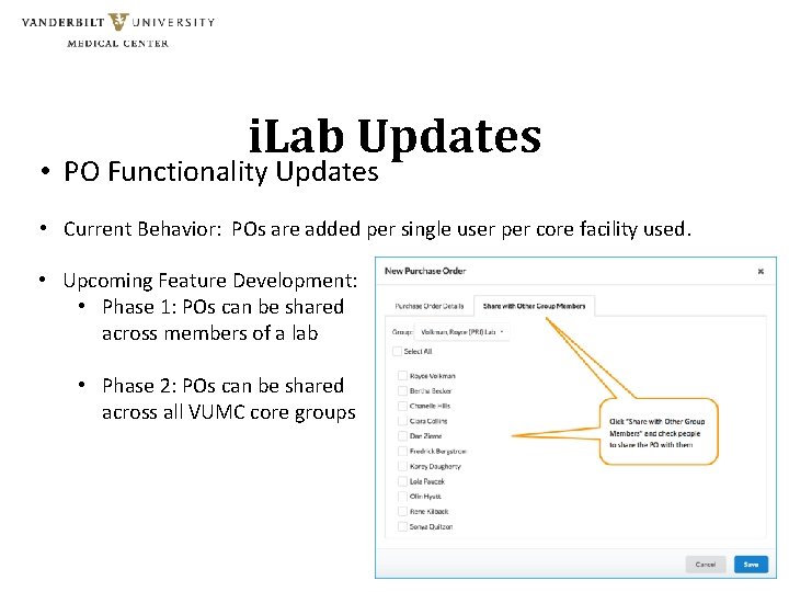 i. Lab Updates • PO Functionality Updates • Current Behavior: POs are added per